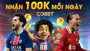 COBET - Nhà Cái Uy Tín Với Tỷ Lệ Kèo Và Phân Tích Chuẩn